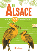 En Alsace ça se dit comme ça